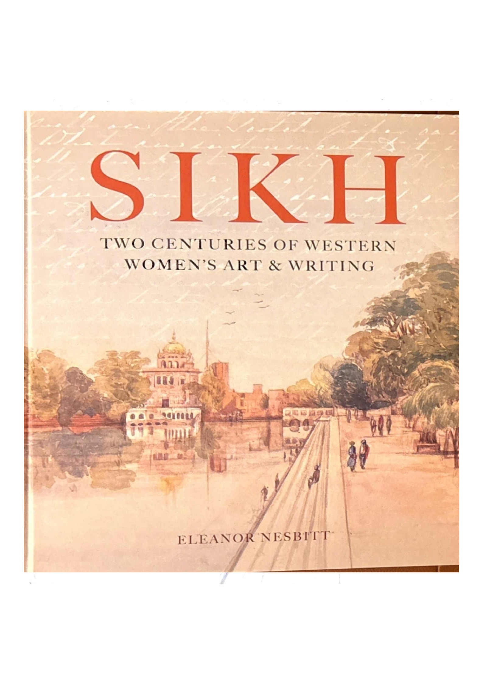 Sikh: Two Centuries of Western Women's Art & Writing